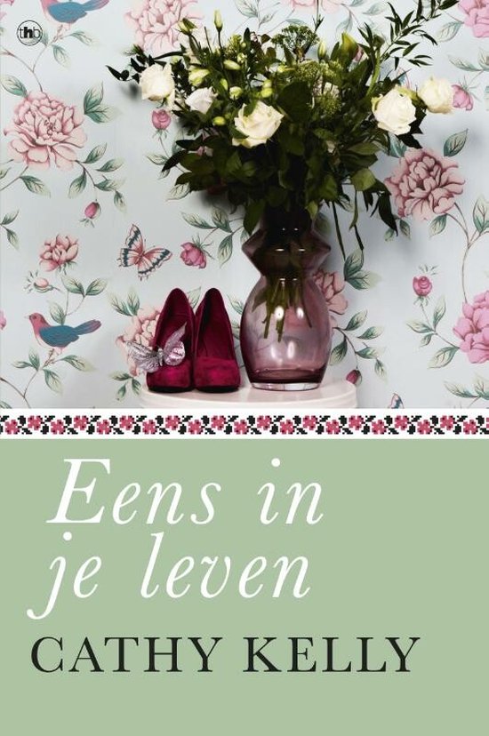Eens in je leven - Cathy Kelly, Ellen Segeren