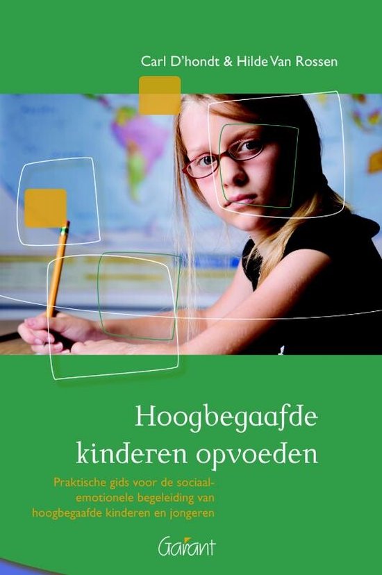 Hoogbegaafde kinderen opvoeden - Carl D'Hondt, Hilde van Rossen
