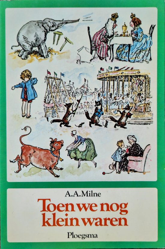 Toen we nog klein waren - Milne - Milne, E.H. Shepard