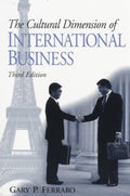 The Cultural Dimension of International Business - Gary P. Ferraro