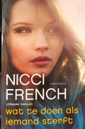 Wat te doen als iemand sterft - Nicci French, Irving Pardoen