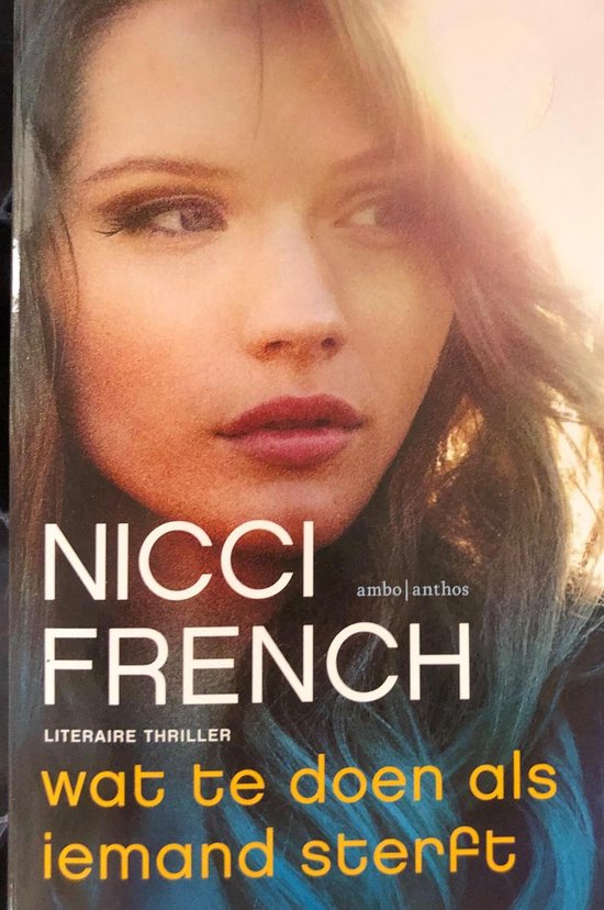 Wat te doen als iemand sterft - Nicci French, Irving Pardoen