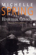 Hinderlijk Gevolgd - Michelle Spring