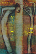 Vrouwen van dagen - Sieth Delhaas