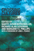 Crossing Cultures - Richard Goodman, Phillips, Margaret