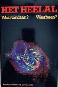 Heelal waarvandaan waarheen - Hugo van Woerden, Theo Jurriens