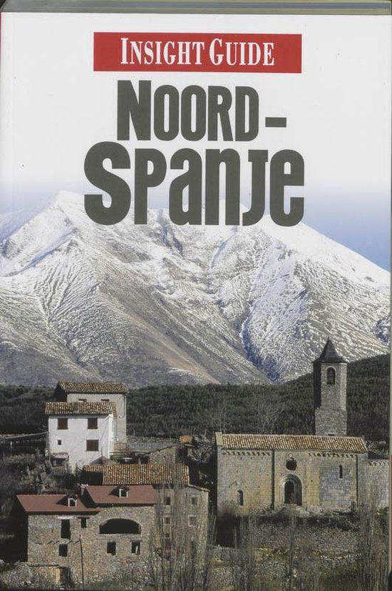 Noord Spanje Insight Guide - Insight Guides (Nederlandstali