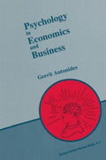 Psychology in Economics and Business - Gerrit Antonides