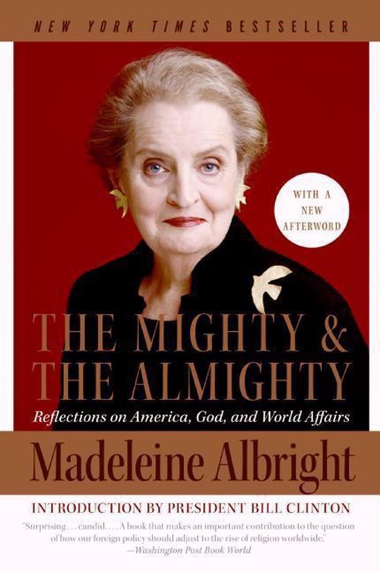 Mighty and the Almighty - Madeleine Albright, Bill Woodward