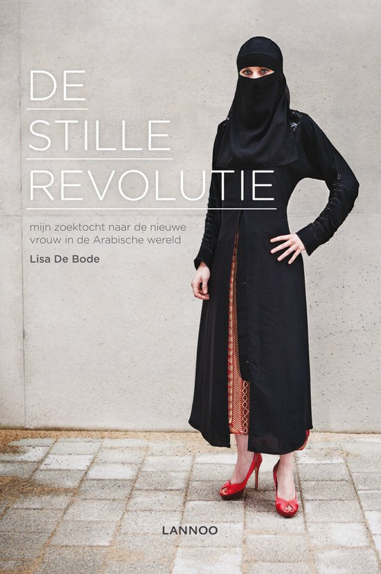 De Stille Revolutie - Lisa De Bode