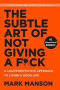 The Subtle Art of Not Giving a F*ck - Mark Manson, William Richmond