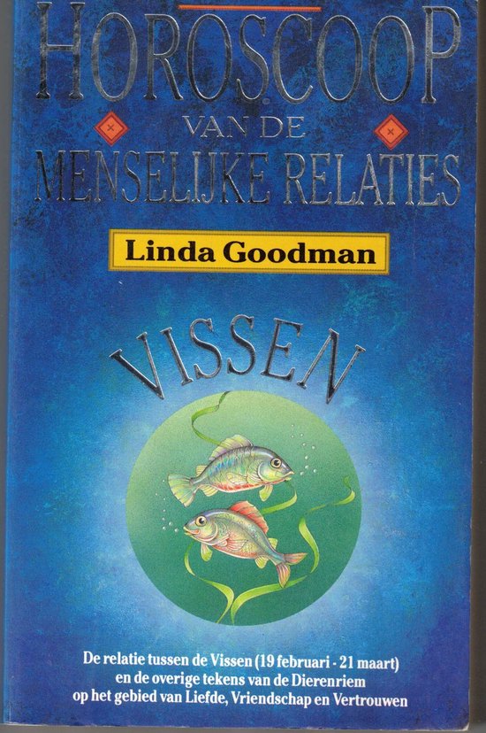 VISSEN HOROSCOOP MENS.RELATIES - Linda Goodman