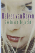 Godin Van De Jacht Geb - Heleen van Royen, H. van Royen