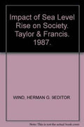 Impact of Sea Level Rise on Society - Herman G. 9Editor Wind, G. Wind Herman