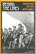 Behind The Lines - Margaret R. Higonnet, Maragret Randolph Higonnet
