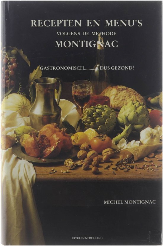 RECEPTEN EN MENU'S volgens de methode MONTIGNAC - Michel Montignac