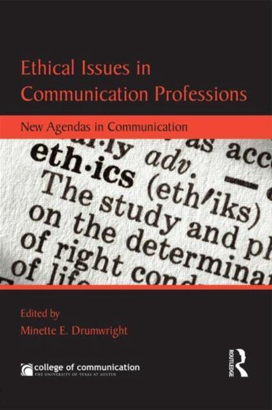 Ethical Issues in Communication Professions - Minette Drumwright