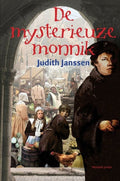 De mysterieuze monnik - Judith Janssen
