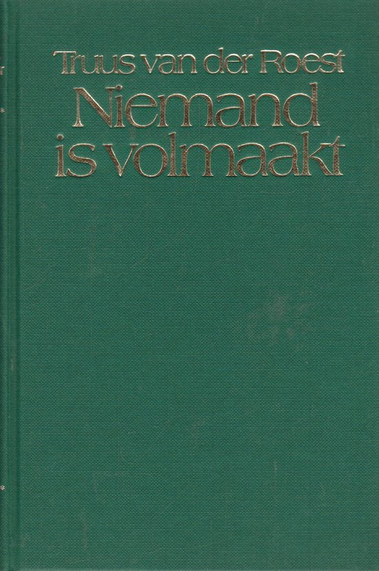 NIEMAND IS VOLMAAKT - Roest