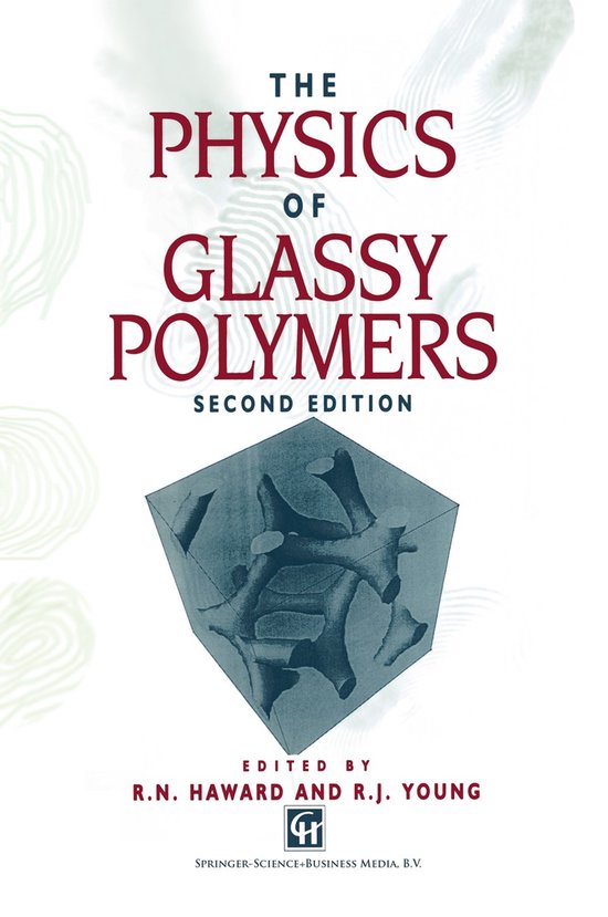 Physics of Glassy Polymers - Chapman, Chapman & Hall