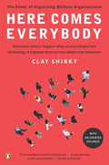 Here Comes Everybody - Clay Shirky