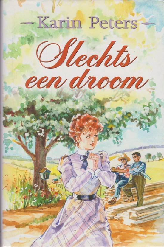Slechts een droom - Karin Peters, K. Peters