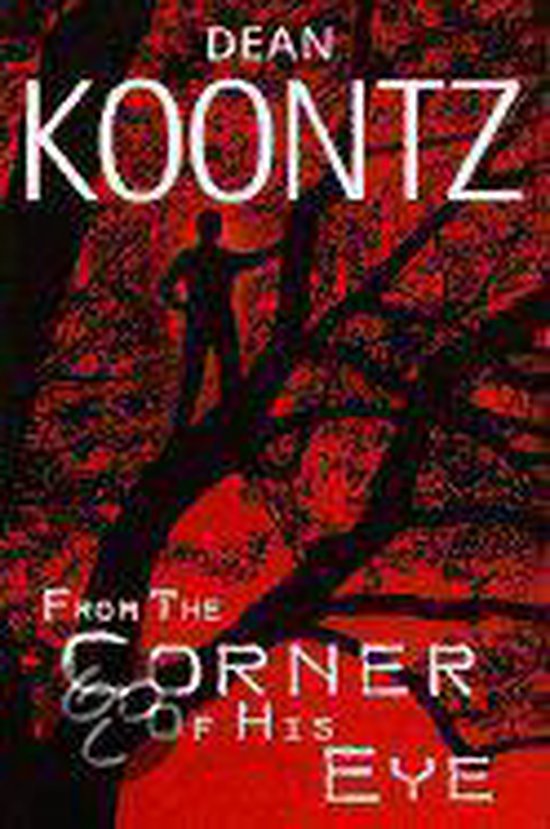 From the Corner of His Eye - Dean Koontz