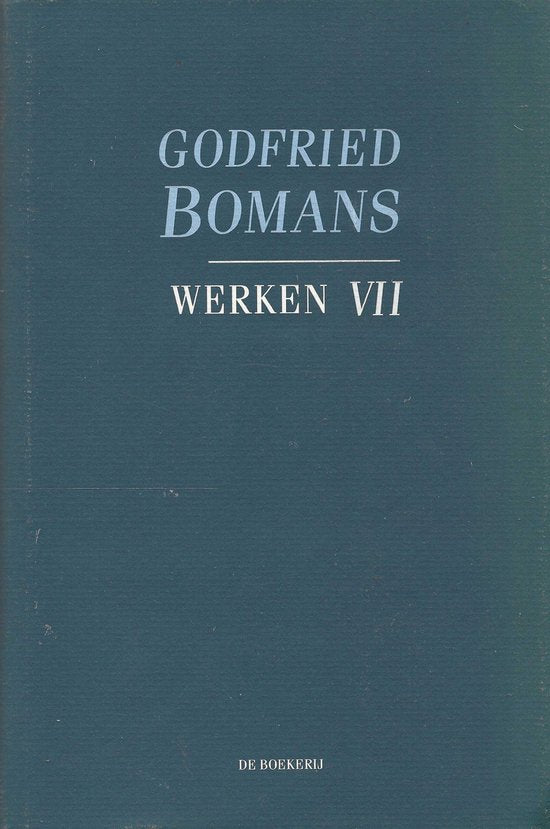 Werken VII - G. Bomans