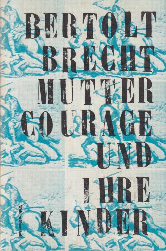 Mutter Courage und ihre Kinder