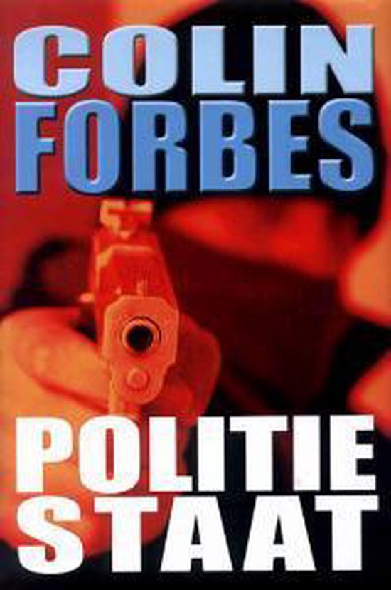 Politiestaat - C. Forbes, Colin Garratt
