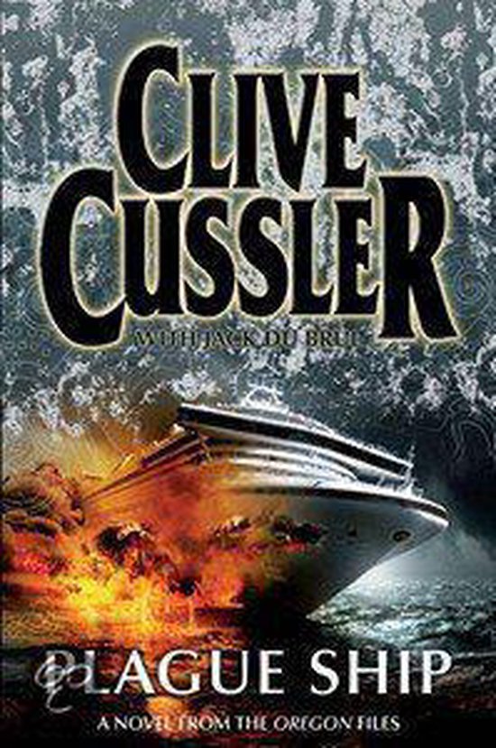 Plague Ship - Clive Cussler, Jack B Du Brul