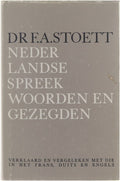 Nederlandse spreekwoorden en gezegden - F.A. Stoett, bewerkt door Dr. C. Kruyskamp, C. Kruyskamp