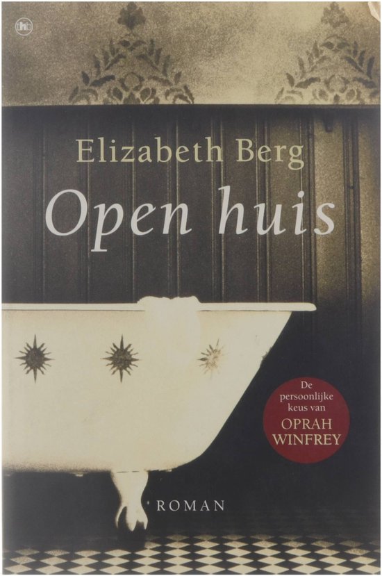 Open huis - Elizabeth Berg