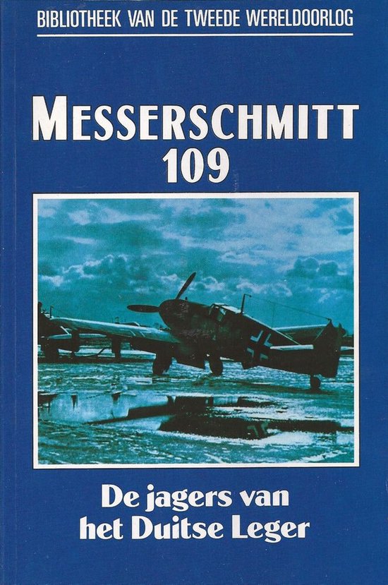 Messerschmitt 109 - Martin Caidin, C. den Ouden