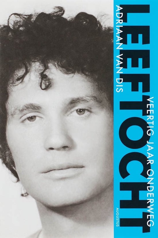 Leeftocht - Adriaan van Dis