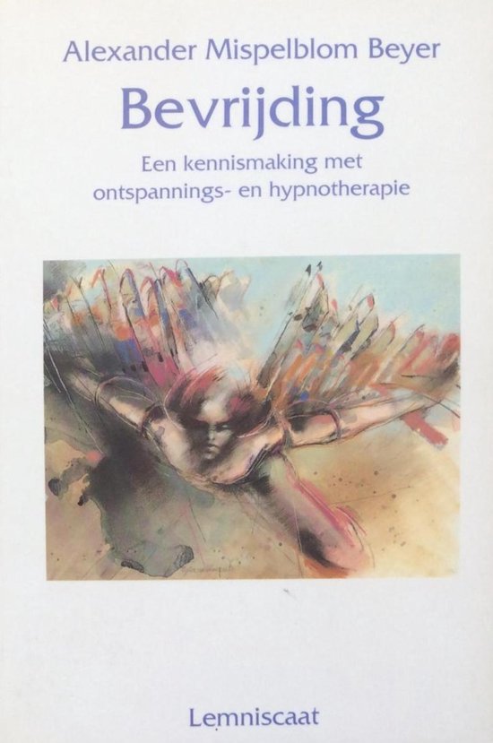 Bevrijding - Alexand Mispelblom - Beyer