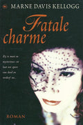 Fatale charme - Marne Davis Kellogg
