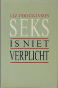 Seks is niet verplicht - Hodgkinson