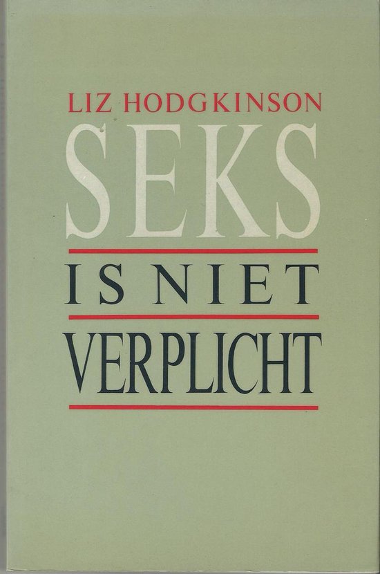 Seks is niet verplicht - Hodgkinson
