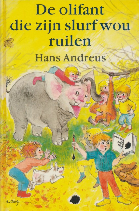 De Olifant die zijn Slurf wou Ruilen - Hans Andreus, Babs van Wely