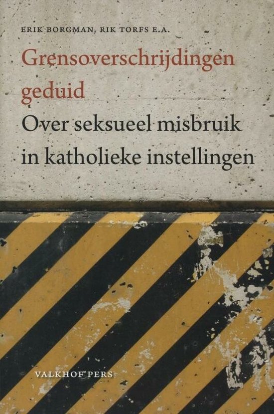 Grensoverschrijdingen, Blinde Vlekken En Kwade Trouw - Erik Borgman, Rik Torfs