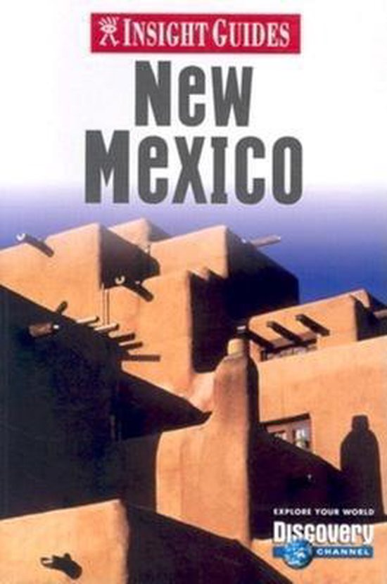 New Mexico Insight Guide - Richard t. Nowitz, J. Gattuso