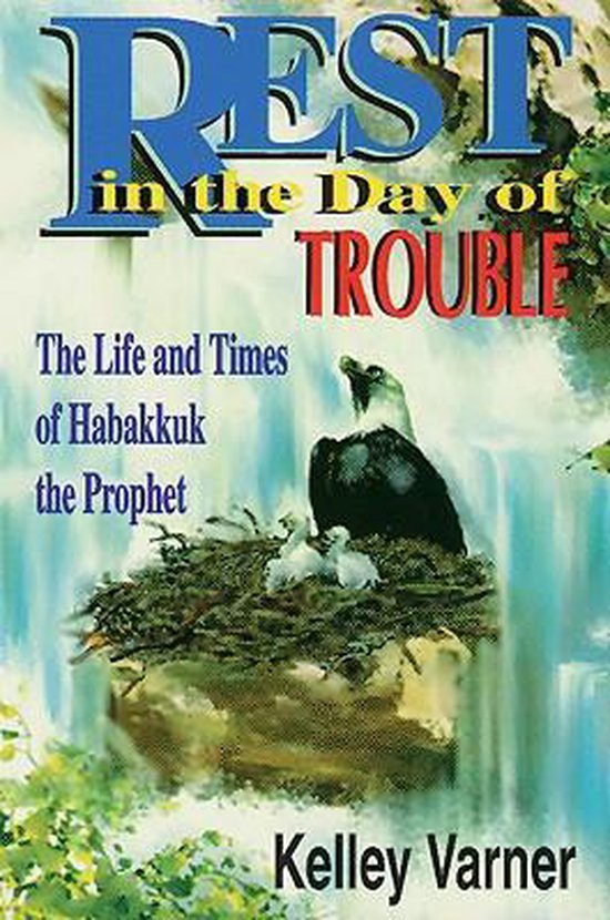 Rest in the Day of Trouble - Kelley Varner