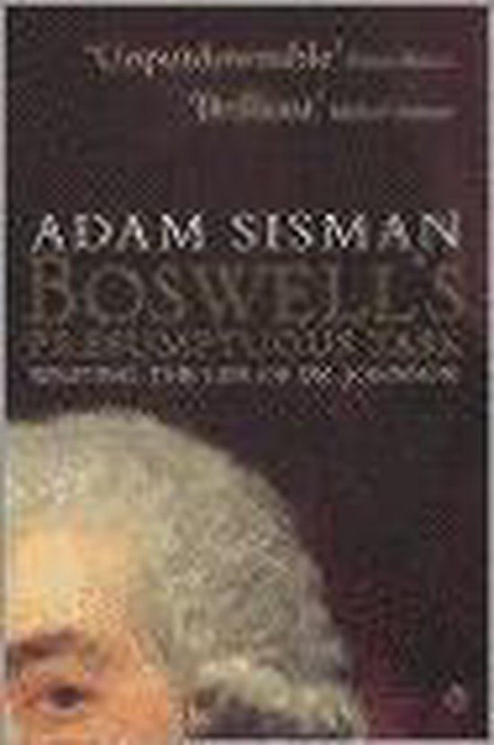 Boswell's Presumptuous Task - Adam Sisman