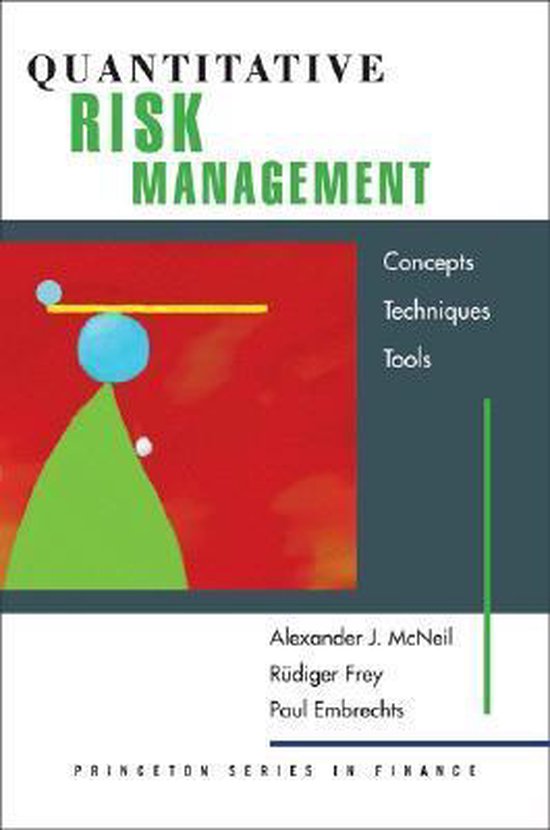 Quantitative Risk Management - Alexander J. Mcneil, Rüdiger Frey