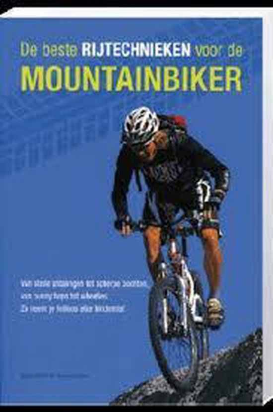 De beste rijtechnieken voor de mountainbiker - Holger Meyer en Thomas Rögner