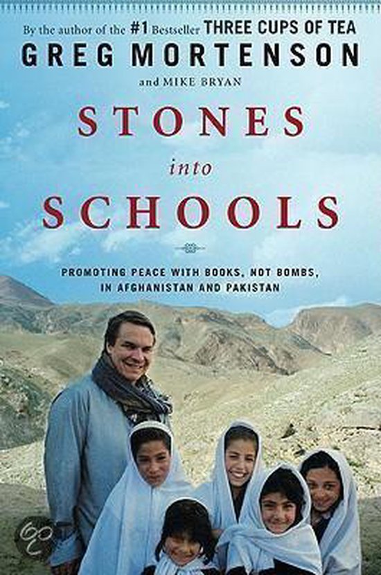 Stones Into Schools - Greg Mortenson, Mike Bryan