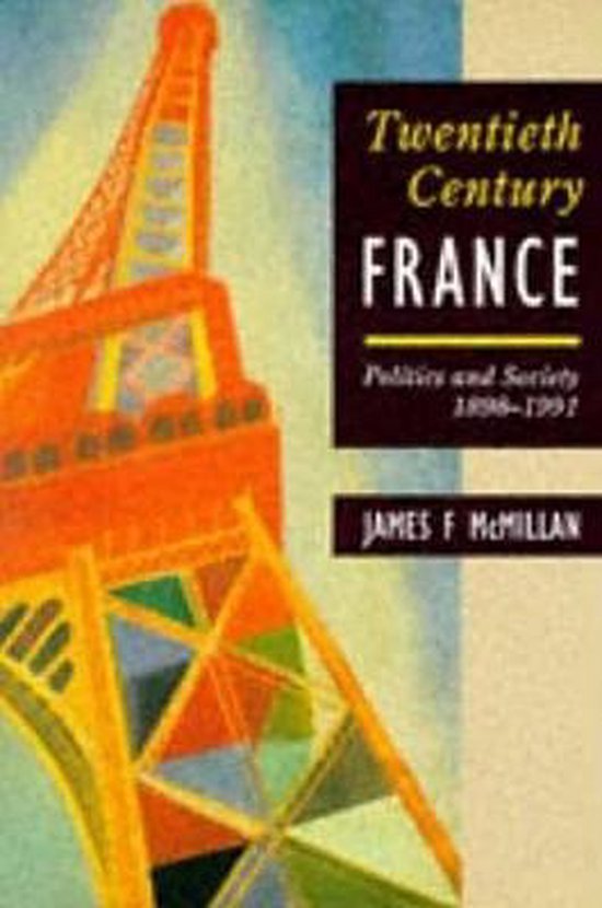 Twentieth Century France - James F. Mcmillan