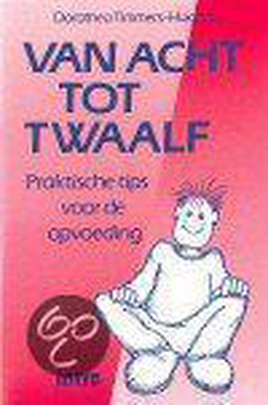 Van acht tot twaalf - Timmers Huigens