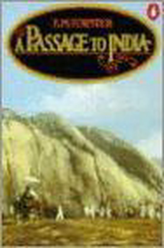A Passage to India - E.M. Foster - E.M. Forster